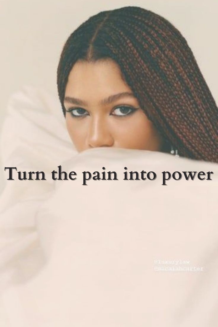 Zendaya Coleman picture with quote turn your pain into power written