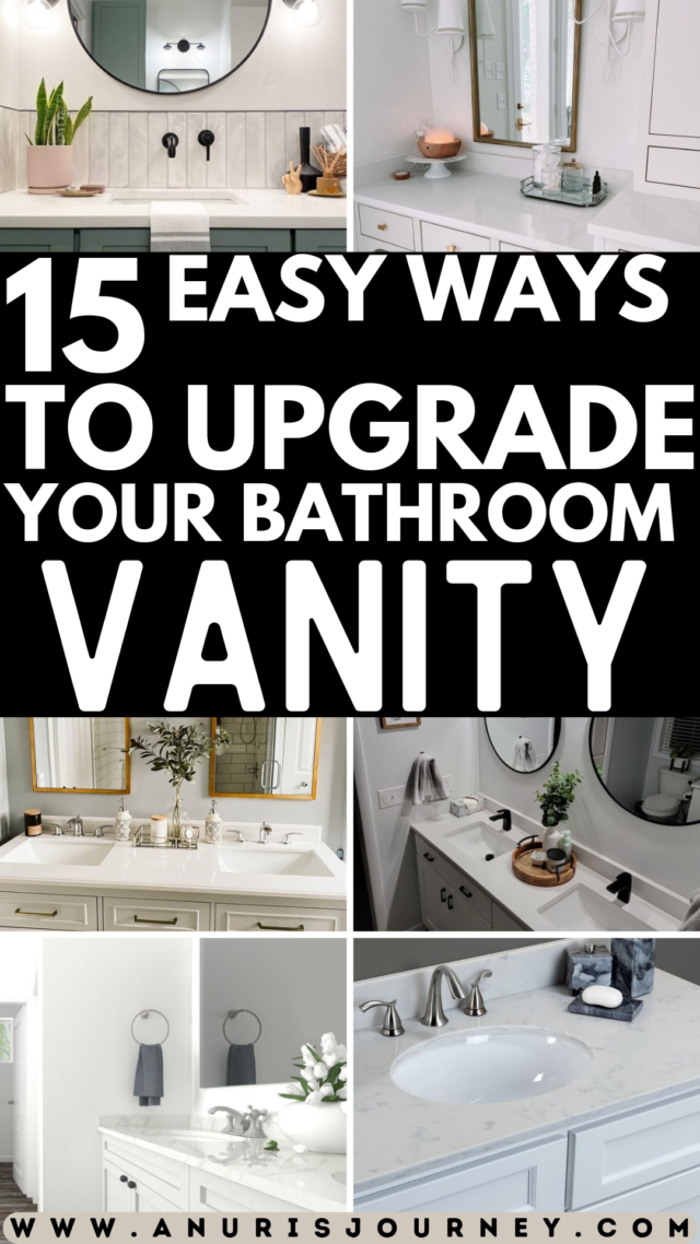 15 BUDGET FRIENDLY WAYS TO UPGRADE YOUR BATHROOM VANITY - Anuri's Journey