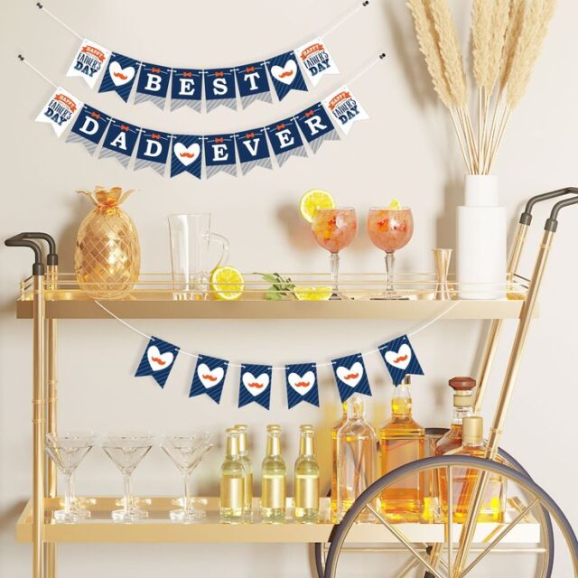 25 SIMPLE YET THOUGHTFUL FATHER'S DAY DECORATION IDEAS - Anuri's Journey